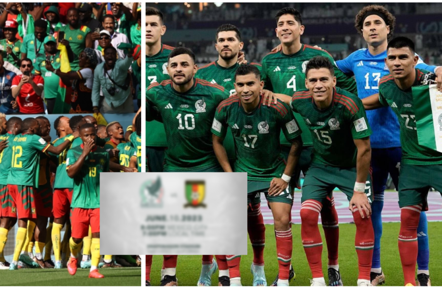 OFFICIAL: Mexico football federation announce friendly match against Cameroon in June(see date)